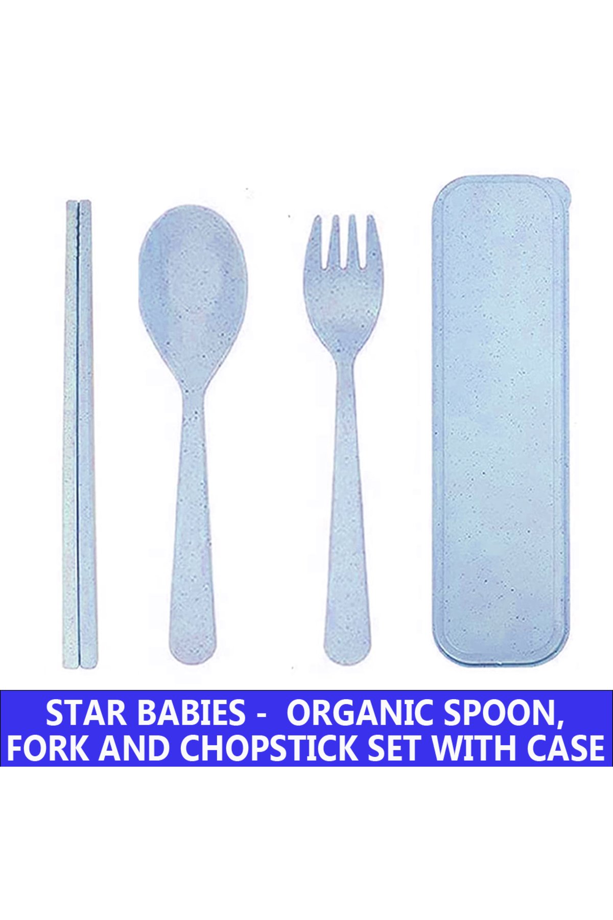 STAR BABiES Organic Fork, Spoon & Chopstick Set - Blue - 3 Pcs 1 STAR BABiES Organic Fork, Spoon & Chopstick Set - Blue - 3 Pcs